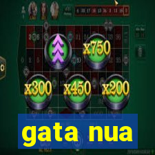 gata nua